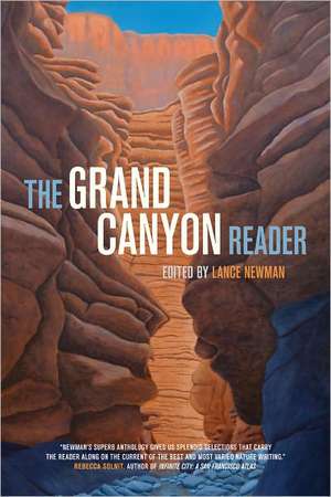 The Grand Canyon Reader de Lance Newman