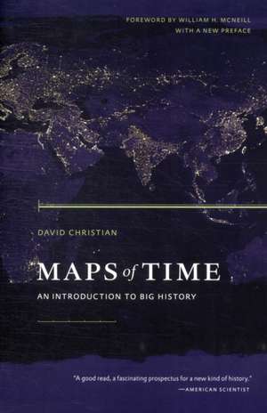 Maps of Time – An Introduction to Big History 2e de David Christian