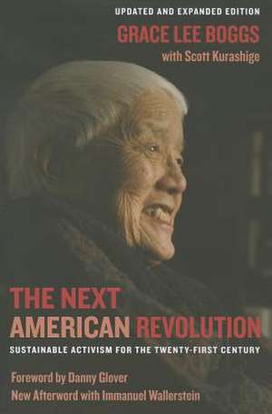 The Next American Revolution – Sustainable Activism for the Twenty–First Century de Grace Lee Boggs