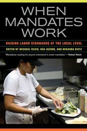 When Mandates Work de Michael Reich