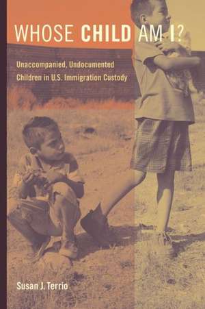 Whose Child Am I? de Susan J. Terrio