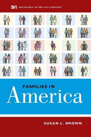 Families in America de Susan Brown