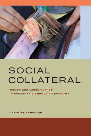 Social Collateral de Caroline E. Schuster