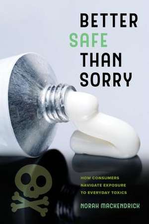Better Safe Than Sorry de Norah Mackendrick