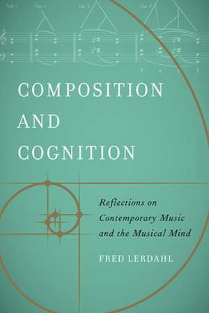 Composition and Cognition de Fred Lerdahl