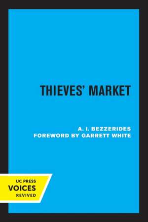 Thieves′ Market de A. I. Bezzerides