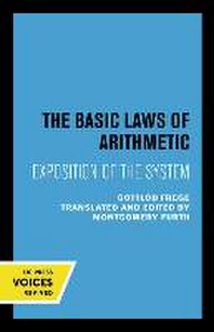 The Basic Laws of Arithmetic – Exposition of the System de Gottlob Frege