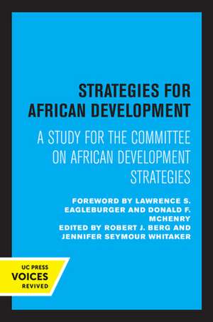 Strategies for African Development de Robert J. Berg