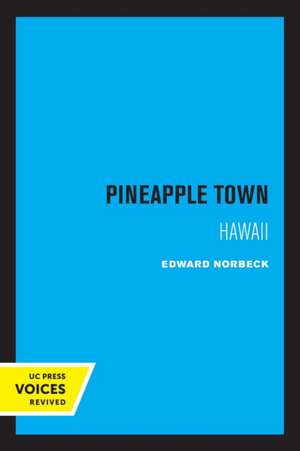 Pineapple Town de Edward Norbeck
