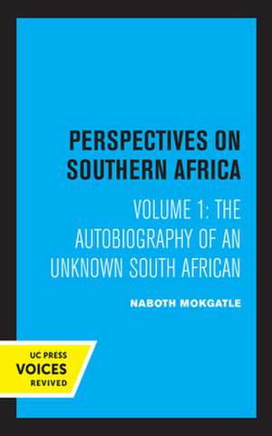 The Autobiography of an Unknown South African de Noboth Mokgatle