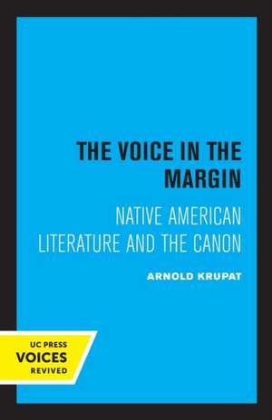 The Voice in the Margin – Native American Literature and the Canon de Arnold Krupat