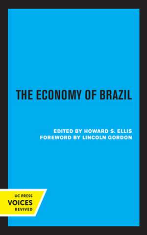 The Economy of Brazil de Howard S. Ellis