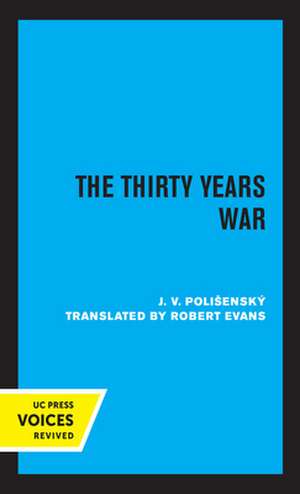 The Thirty Years War de J. V. Polisensky