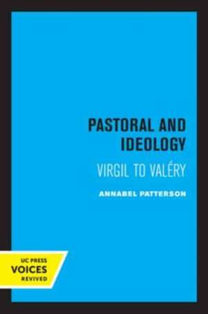 Pastoral and Ideology – Virgil to Valéry de Annabel Patterson