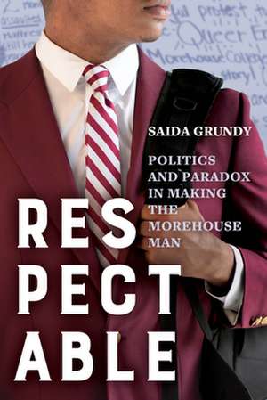 Respectable de Saida Grundy