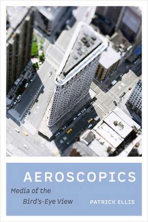 Aeroscopics de Patrick Ellis