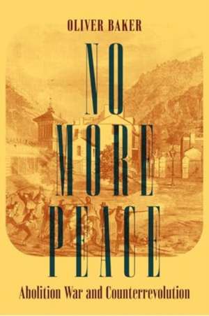 No More Peace de Oliver Baker