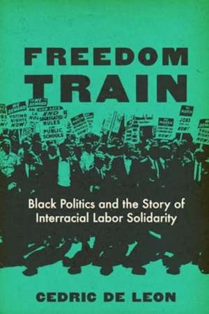 De Leon, C: Freedom Train