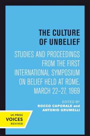 The Culture of Unbelief de Antonio Grumelli