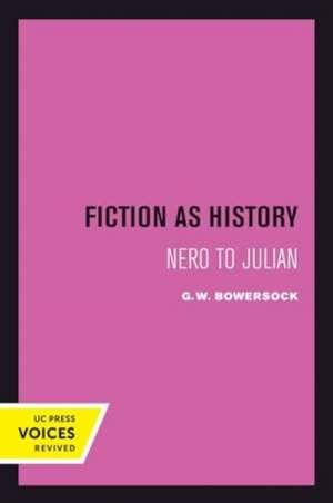 Fiction as History de G. W. Bowersock