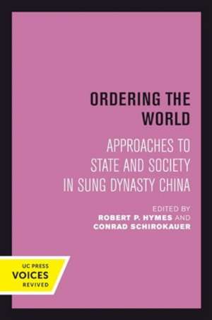 Ordering the World de Conrad Schirokauer