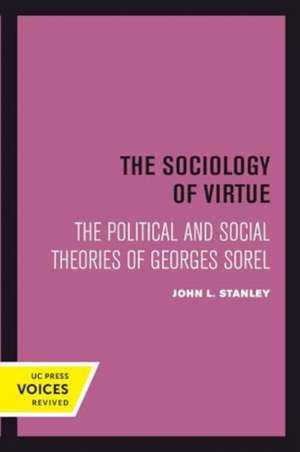 The Sociology of Virtue de John L. Stanley