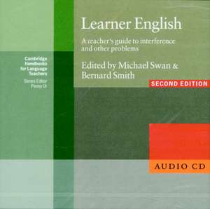 Learner English Audio CD: A Teachers Guide to Interference and other Problems de Michael Swan