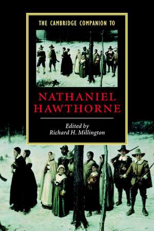 The Cambridge Companion to Nathaniel Hawthorne de Richard H. Millington