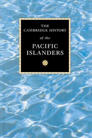 The Cambridge History of the Pacific Islanders de Donald Denoon