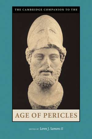 The Cambridge Companion to the Age of Pericles de Loren J. Samons II