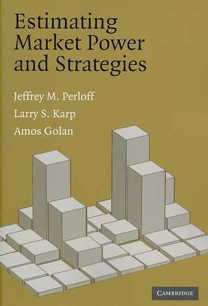 Estimating Market Power and Strategies de Jeffrey M. Perloff