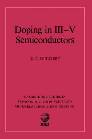 Doping in III-V Semiconductors de E. F. Schubert