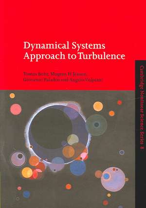 Dynamical Systems Approach to Turbulence de Tomas Bohr