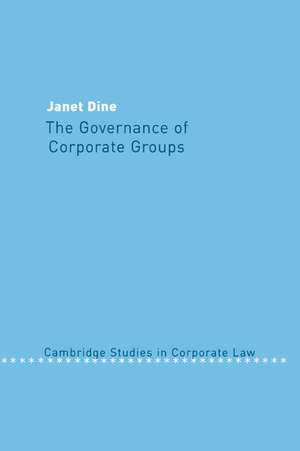 The Governance of Corporate Groups de Janet Dine