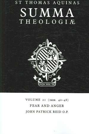 Summa Theologiae: Volume 21, Fear and Anger: 1a2ae. 40-48 de Thomas Aquinas