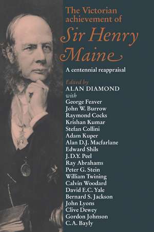 The Victorian Achievement of Sir Henry Maine: A Centennial Reappraisal de Alan Diamond