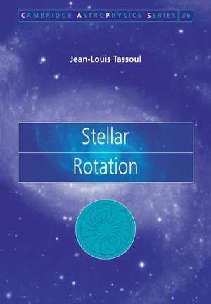 Stellar Rotation de Jean-Louis Tassoul