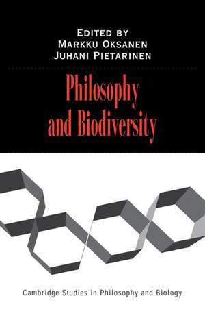 Philosophy and Biodiversity de Markku Oksanen