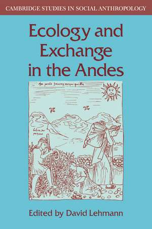 Ecology and Exchange in the Andes de David Lehmann