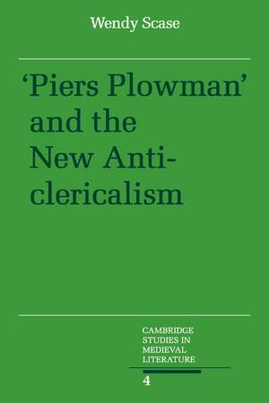 Piers Plowman and the New Anticlericalism de Wendy Scase