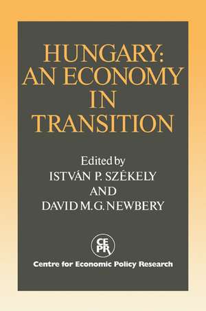 Hungary: An Economy in Transition de Istvan Szekely