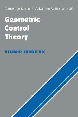 Geometric Control Theory de Velimir Jurdjevic