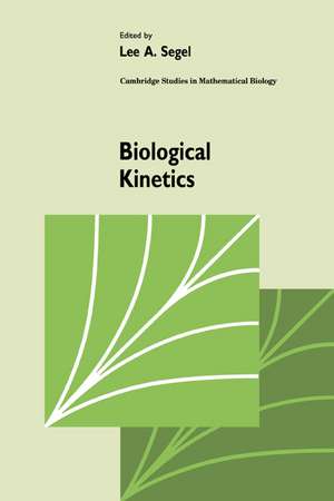 Biological Kinetics de Lee A. Segel