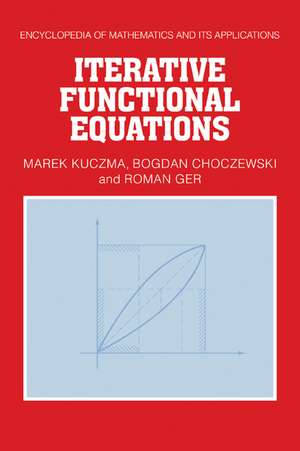 Iterative Functional Equations de Marek Kuczma