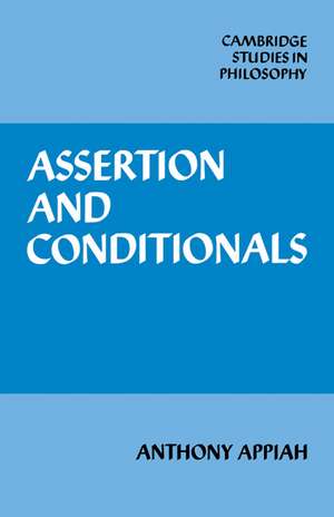 Assertion and Conditionals de Anthony Appiah