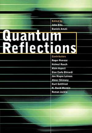 Quantum Reflections de John Ellis