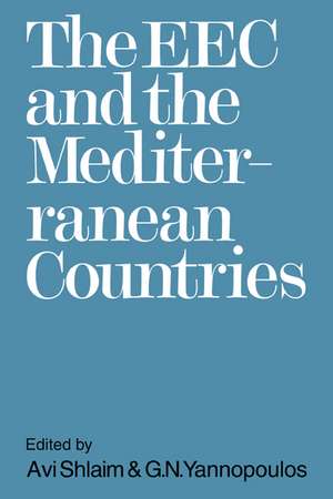 The EEC and the Mediterranean Countries de Avi Shlaim