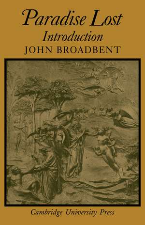 Paradise Lost: Introduction de John Broadbent