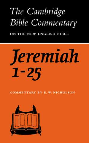 The Book of the Prophet Jeremiah, Chapters 1-25 de Ernest W. Nicholson