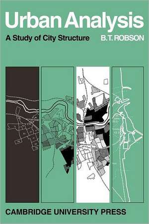 Urban Analysis: A Study of City Structure with Special Reference to Sunderland de B. T. Robson